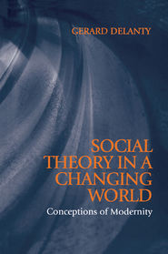 Social Theory in a Changing World