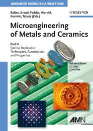 Microengineering of Metals and Ceramics, Part II