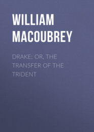 Drake; or, the Transfer of the Trident