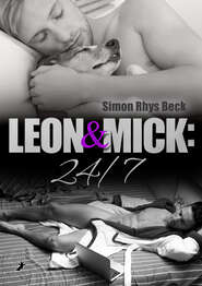 Leon und Mick: 24\/7