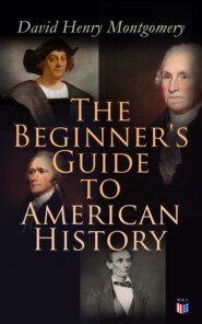 The Beginner\'s Guide to American History