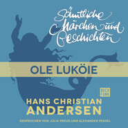 H. C. Andersen: Sämtliche Märchen und Geschichten, Ole Luköie
