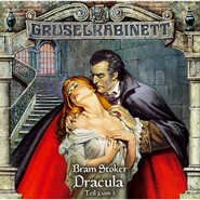 Gruselkabinett, Folge 18: Dracula (Folge 2 von 3)