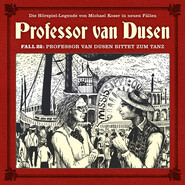 Professor van Dusen, Die neuen Fälle, Fall 22: Professor van Dusen bittet zum Tanz