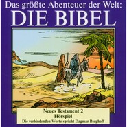 Die Bibel - Neues Testament (Vol. 2)