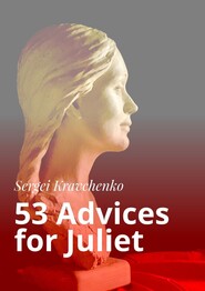 53 Advices for Juliet