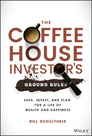 The Coffeehouse Investor\'s Ground Rules