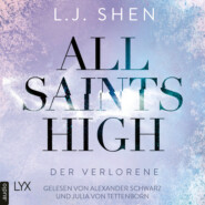 Der Verlorene - All Saints High, Band 3 (Ungekürzt)
