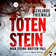 Totenstein - Nick-Stein-Reihe, Band 3 (Ungekürzt)