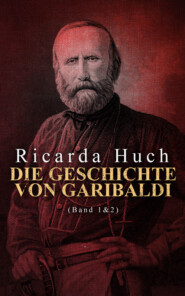 Die Geschichte von Garibaldi (Band 1&2)