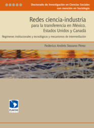 Redes ciencia-industria para la transferencia en México, Estados Unidos y Canadá