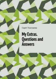 My Extras. Questions and Answers