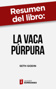 Resumen del libro \"La vaca púrpura\" de Seth Godin