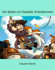Die Spiele von Daedalic Entertainment