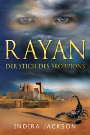 Rayan - Der Stich des Skorpions