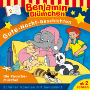 Benjamin Blümchen, Gute-Nacht-Geschichten, Folge 2: Die Rauschemuschel