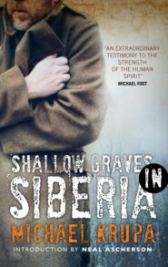 Shallow Graves in Siberia