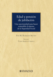 Edad y pensión de jubilación. Una oportunidad para hacer sostenible el sistema de la Seguridad Social