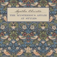 Загадочное происшествие в Стайлзе \/ The Mysterious Affair at Styles. Книга для чтения на английском языке