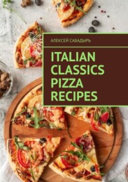 Italian classics pizza recipes