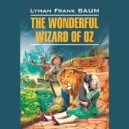 The Wonderful Wizard of Oz \/ Волшебник из страны Оз