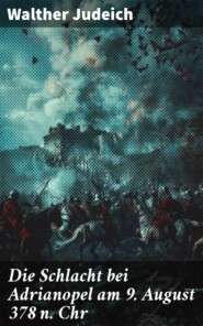 Die Schlacht bei Adrianopel am 9. August 378 n. Chr