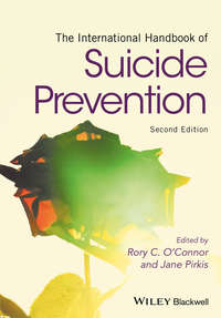 34422558 [Rory C. OConnor, Jane Pirkis, Wiley] The International Handbook of Suicide Prevention