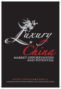 Luxury China Sidney Toledano, Michel Chevalier, Pierre Lu Xiao