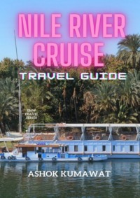 69846151 [Ashok Kumawat] Nile River Cruise Travel Guide