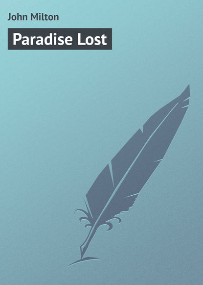 John Milton — Paradise Lost