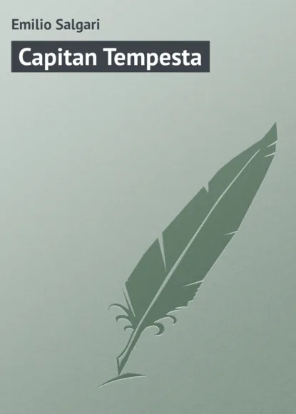 Обложка книги Capitan Tempesta, Emilio Salgari
