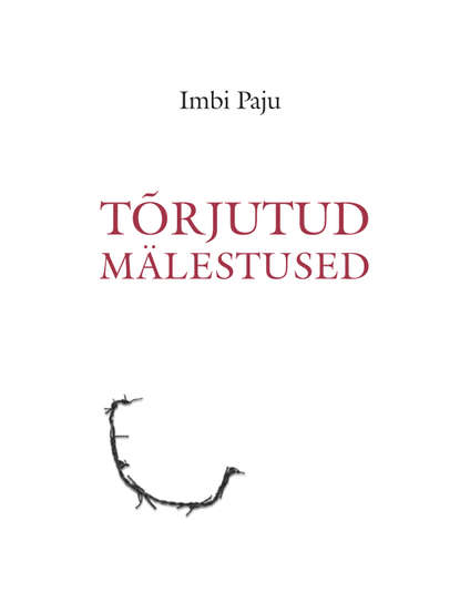 Imbi Paju - Tõrjutud mälestused