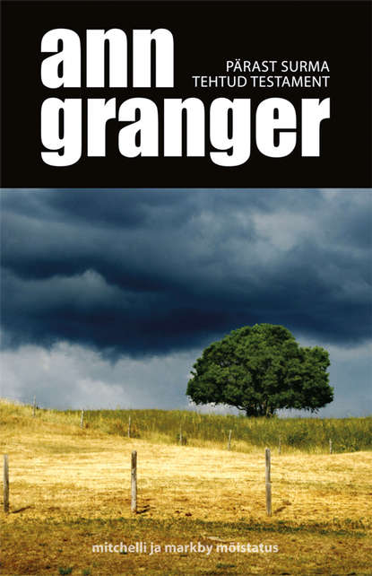 Ann Granger - Pärast surma tehtud testament