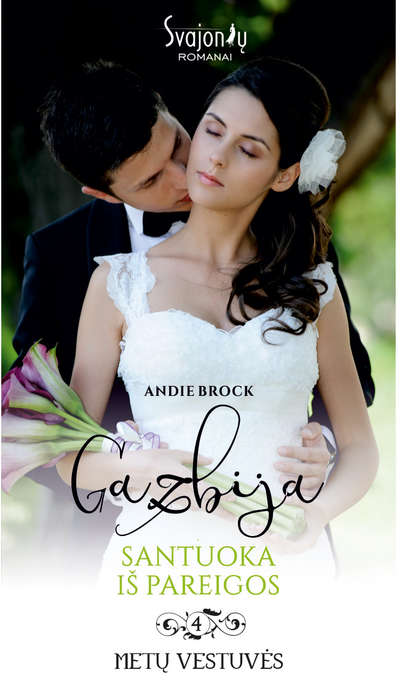 Andie Brock - Gazbija. Santuoka iš pareigos