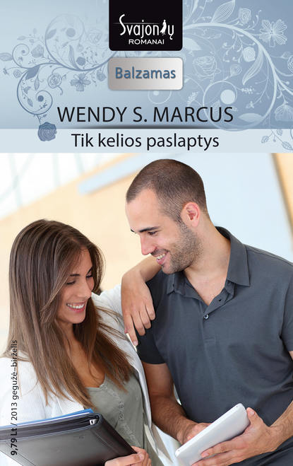 Wendy S. Marcus - Tik kelios paslaptys