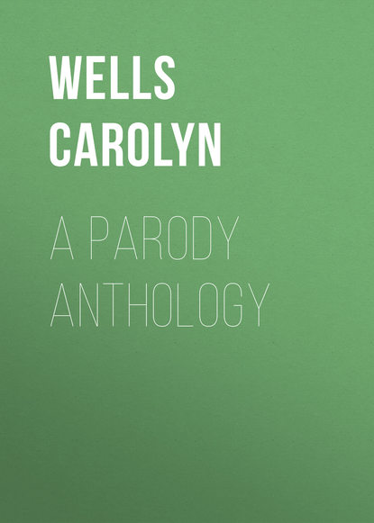 Wells Carolyn — A Parody Anthology