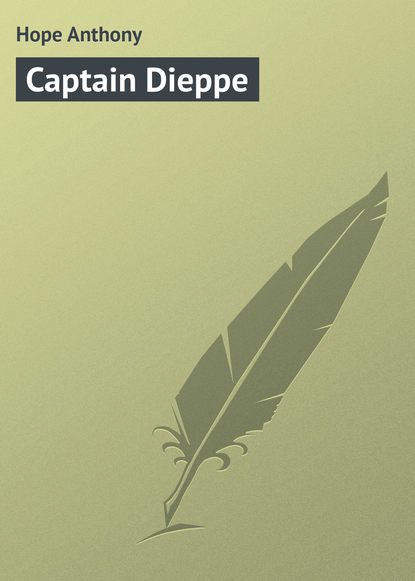 Hope Anthony — Captain Dieppe