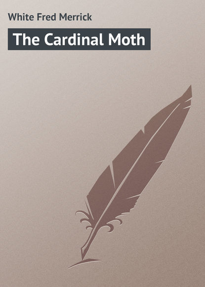 White Fred Merrick — The Cardinal Moth