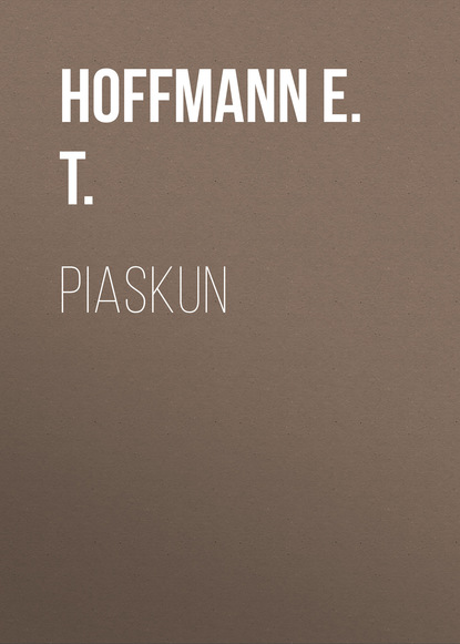 Hoffmann E. T. — Piaskun
