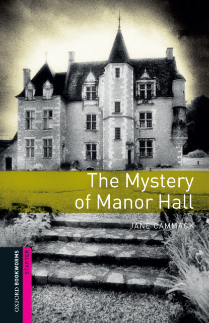 Jane Cammack - The Mystery of Manor Hall
