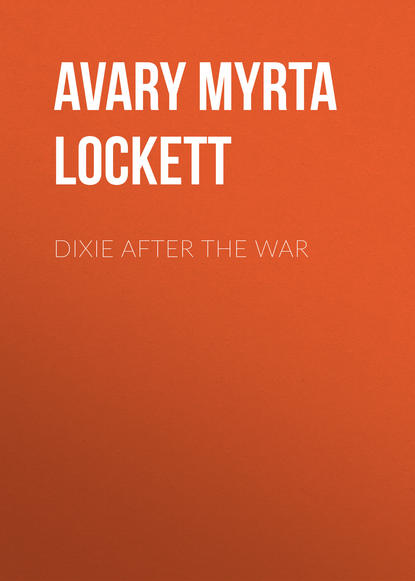 Avary Myrta Lockett — Dixie After the War