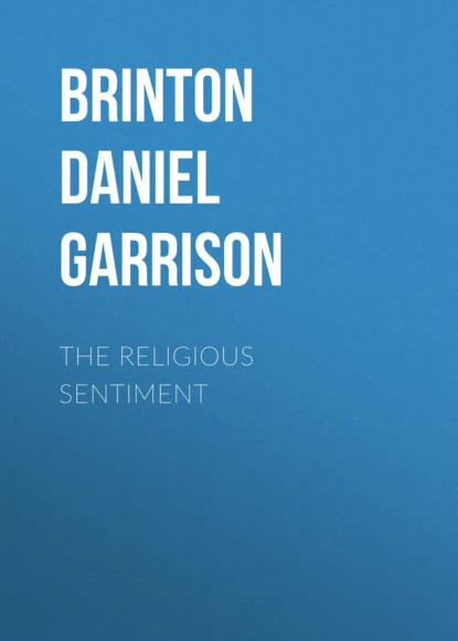 Обложка книги The Religious Sentiment, Brinton Daniel Garrison