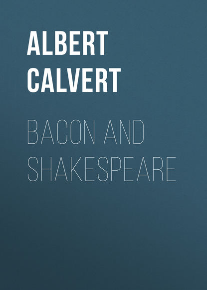 Bacon and Shakespeare (Albert Frederick Calvert). 