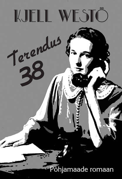 Kjell Westö - Terendus 38