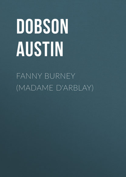 Fanny Burney (Madame D'Arblay) (Dobson Austin). 