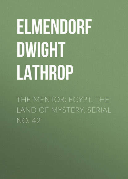The Mentor: Egypt, The Land of Mystery, Serial No. 42