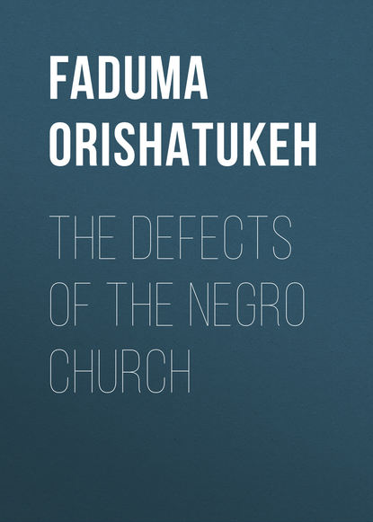 The Defects of the Negro Church