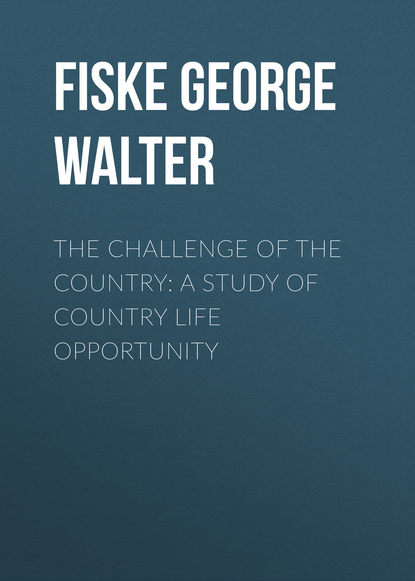 The Challenge of the Country: A Study of Country Life Opportunity