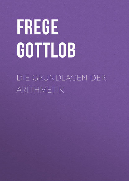 Die Grundlagen der Arithmetik