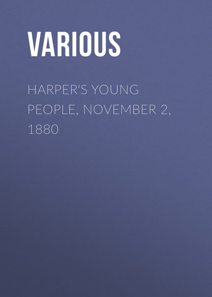 Various — Harper's Young People, November 2, 1880